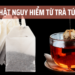 Sự thật nguy hiểm từ trà túi lọc?